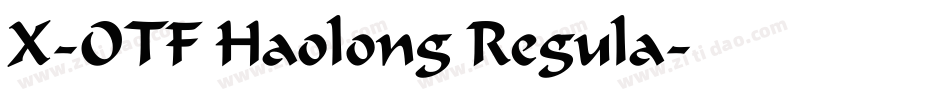 X-OTF Haolong Regula字体转换